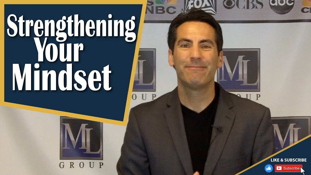 Strengthening Your Mindset | Luxury Listing Specialist