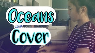 Oceans By: Hillsong United COVER | Annie Long