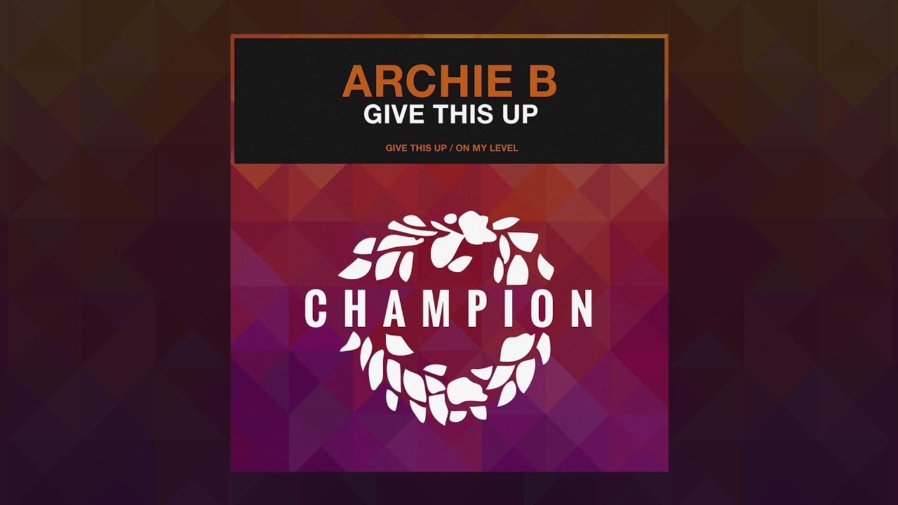 Archie B - On My Level [Champion]