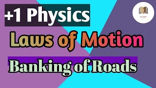 #Banking of roads#Laws of motion#Plus one Physics#Chapter5#Expression for maximum safe speed#