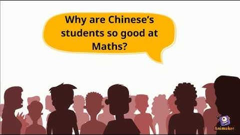 Why are Chinese students so good at Maths?