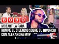 MOZART LA PARA ROMPE EL SILENCIO SOBRE SU DIVORCIO CON ALEXANDRA MVP (DECLARACIONES EXCLUSIVAS)