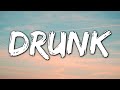 Fudasca - Drunk (lyrics) feat. Laeland & Rxseboy