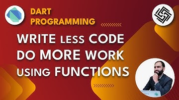 57. Dart Programming Language | Write Less Do More with Dart Functions | Urdu/Hindi