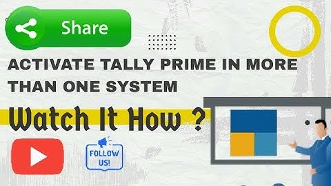 How to use Tally Prime single user in more than one Device