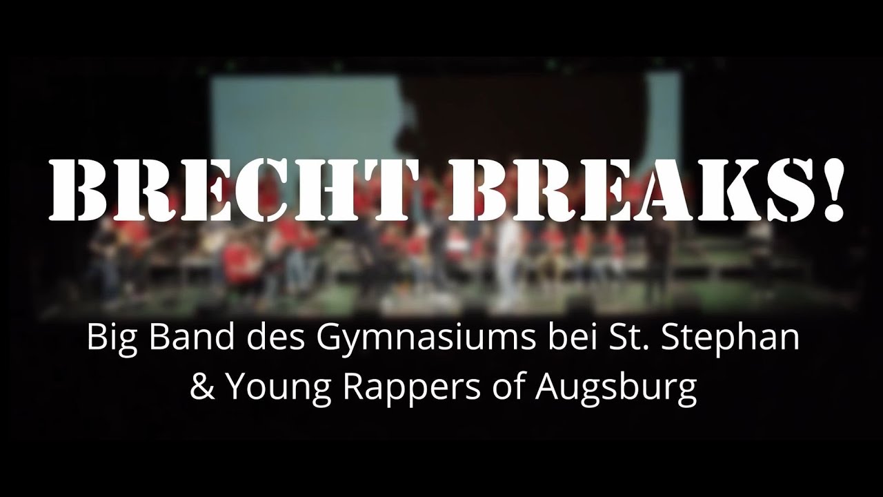 BRECHT BREAKS No. 2 - Big Band St. Stephan feat. Young Rappers of Augsburg