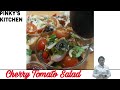 How to make cherry tomatoe salad  pinkys kitchen