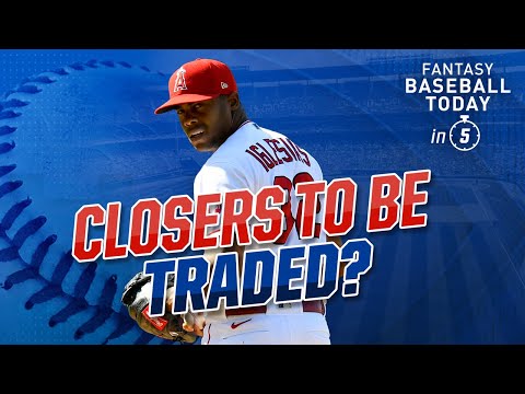 CLOSERS THAT COULD BE TRADED: DAVID ROBERTSON, RAISEL IGLESIAS & MORE | 2022 Fantasy Baseball Advice