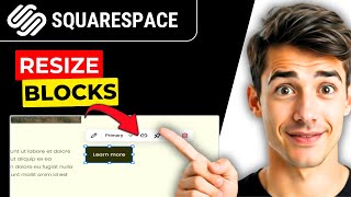 How To Resize Blocks In Squarespace 7.1 (Easiest Way) (2026 Guide)