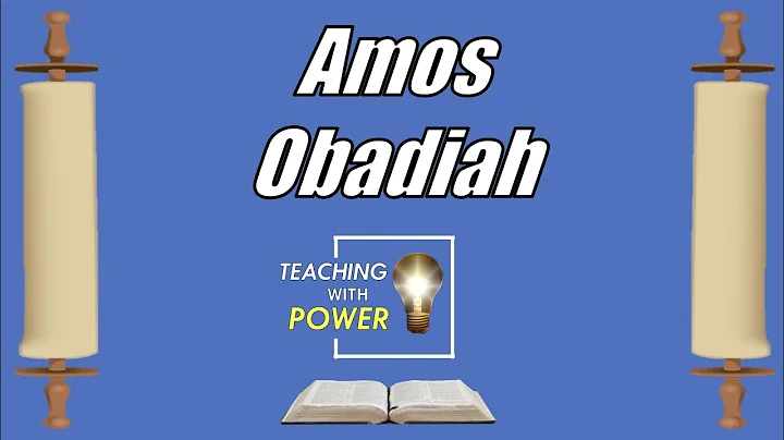 Amos, Obadiah, Come Follow Me