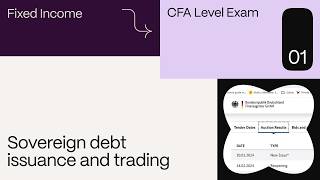 Sovereign debt issuance and trading (for the CFA Level 1 exam)