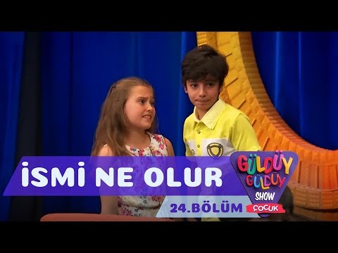 Güldüy Güldüy Show Çocuk 24.Bölüm - İsmi Ne Olur