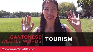Weekly Cantonese Words with Olivia - Tourism