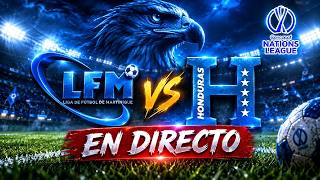 MARTINICA VS HONDURAS  || NATION LEAGUE || REACCION EN VIVO