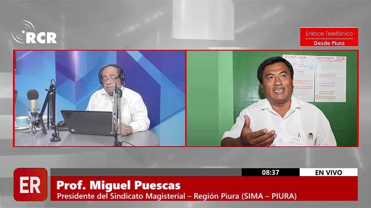 DESDE PIURA, ENTREVISTA A MIGUEL PUESCAS, PRESIDENTE DEL SINDICATO MAGISTERIAL – REGIÓN PIURA