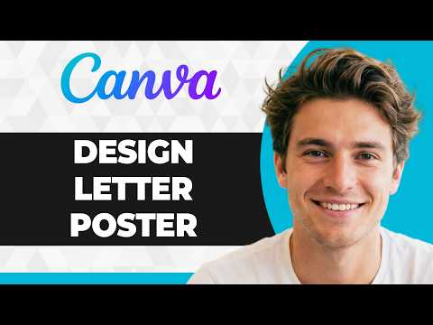 How to Design a Letter Poster in Canva (Easiest Way) (2026 Guide)