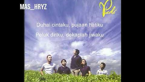 Padi - Begitu Indah (Lirik lagu)