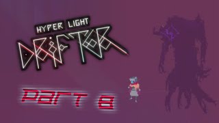 Hyper Light Drifter Part 8 -Progress is made-