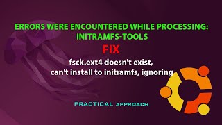 UBUNTU FIX: fsck.ext4 doesn't exist, can't install to initramfs, ignoring