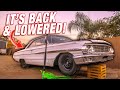 The Galaxie is BACK! *Lowering My 64 Galaxie For FREE!*
