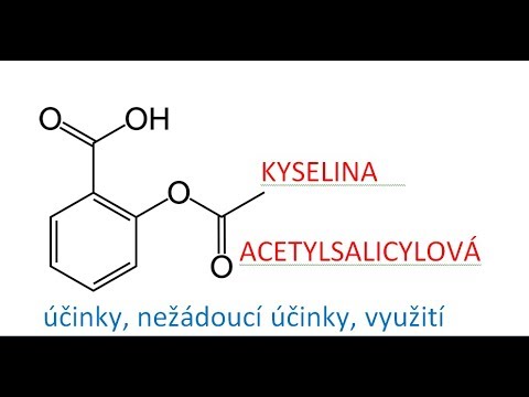 Kyselina acetylsalicylová - účinky, nežádoucí účinky, využití