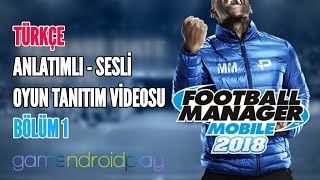 FOOTBALL MANAGER MOBİLE 2018 | BÖLÜM 1 (TÜRKÇE ANLATIM) screenshot 5