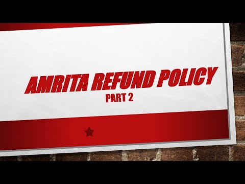 Amrita refund policy part 2....amrita university....Important dates for refunds...CSAP process 2021.