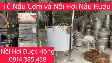 Nồi Hơi Nấu Rượu có hệ thống cấp hơi sang Tủ Nấu Cơm siêu hiện đại và tiết kiệm