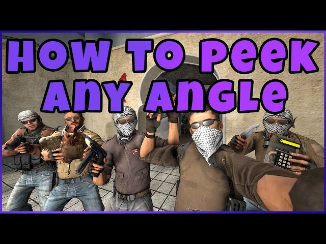 How to peek in CS:GO – types of peeks, full guide