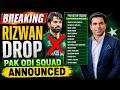 BREAKING 🛑 Pakistan Squad Announced | Rizwan Drop | Pakistan vs Australia ODI series Pak Team Name