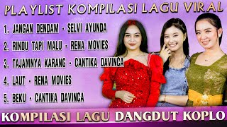 Full Album Dangdut Koplo Viral - Jangan Dendam X Rindu Tapi Malu