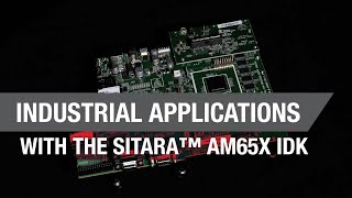 Am65X Sitara Idk Board Tour