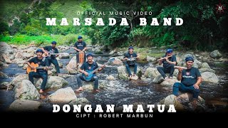 MARSADA BAND - DONGAN MATUA ( Music Studio) || Lagu Batak Terbaru 2023