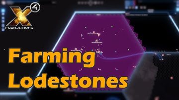 X4 Foundations - Farming Lodestones