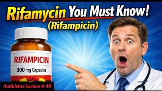 rifamycin pharmacology | machanism of action | adverse effects | spectrum