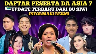 UPDATE TERBARU DAFTAR PESERTA DANGDUT ACADEMY ASIA 7 | dangdut academy asia 7,da asia 7,daa7