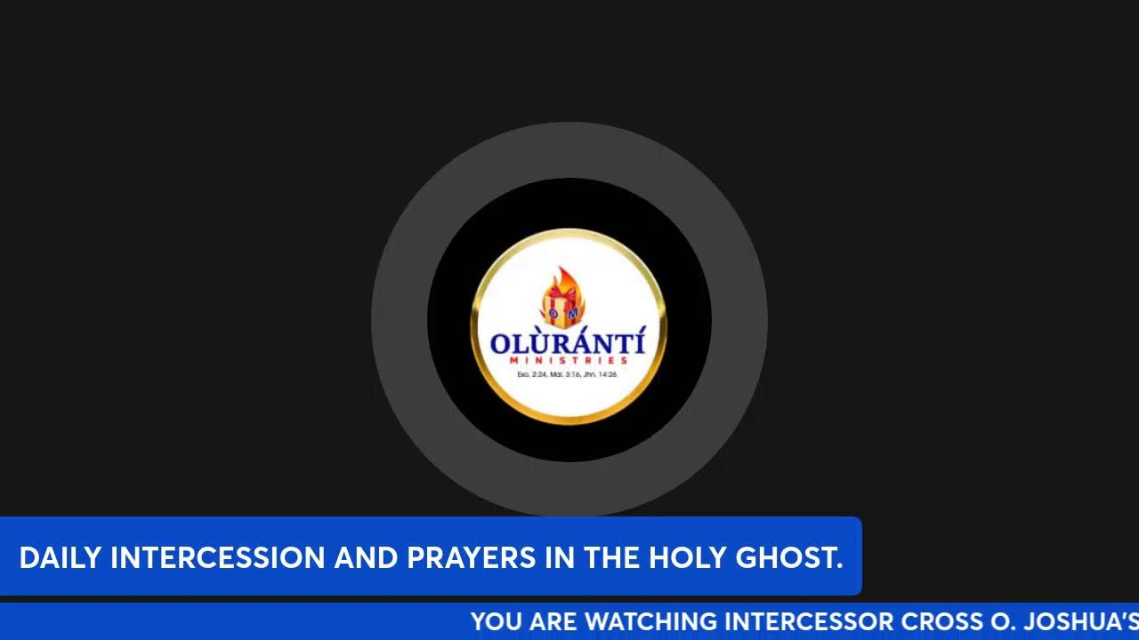 DAILY INTERCESSION AND PRAYERS IN THE HOLY GHOST WITH ICOJ.