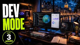 DEV MODE • Deep Focus Music for Coding • 3 Hours