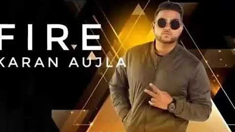 Fire - Karan Aujla (Full Audio) feat. Deep Jandu | Latest Punjabi Song 2019.