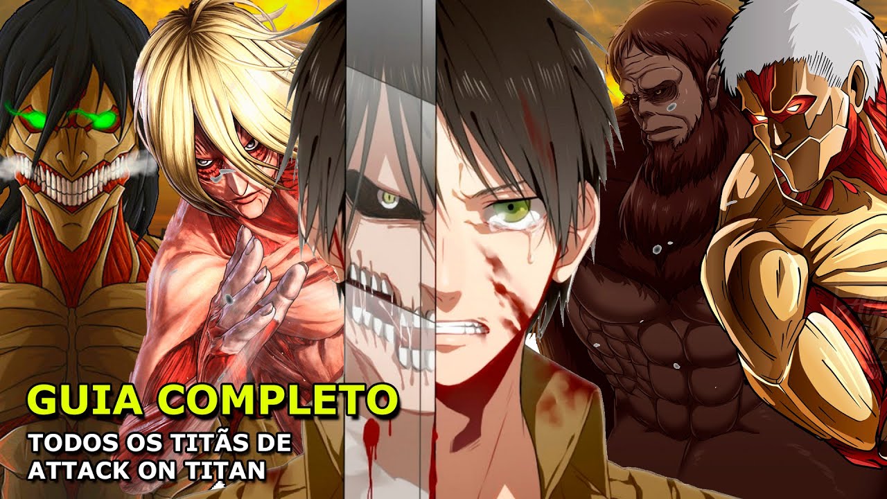 Lista: saiba quais são todos os Titãs do anime Attack on Titan