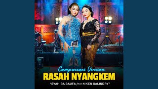 Смотреть клип Rasah Nyangkem (Feat. Niken Salindry) (Campursari Version)