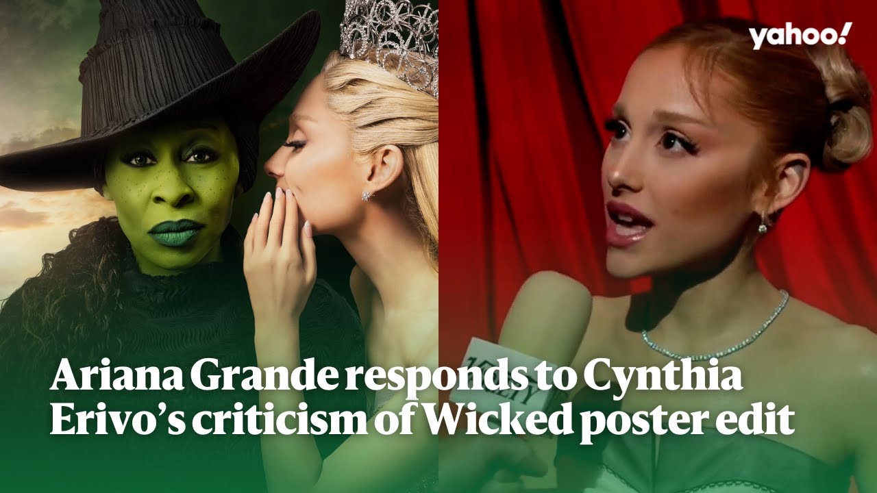 Ariana Grande responds to Cynthia Erivo’s criticism over Wicked poster edit | Yahoo Australia