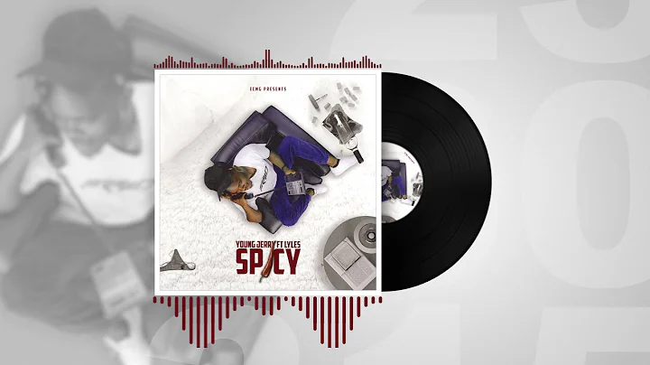 Young Jerry Ft Lyles MG - Spicy (Audio visual)