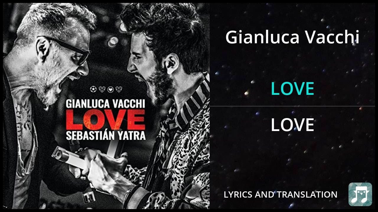 Gianluca Vacchi LOVE Lyrics English Translation ft Sebastián Yatra