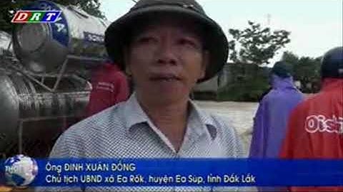 Lũ lụt nơi vùng biên Ea Súp