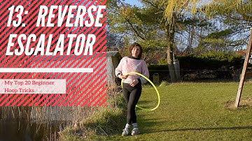Top 20 Hula Hoop Tricks for Beginners: 13 Reverse Escalator