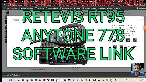 RETEVIS RT95/ANYTONE 778 -SOFTWARE LINKS