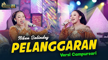 Niken Salindry - Pelanggaran - Kembar Campursari (Official Music)