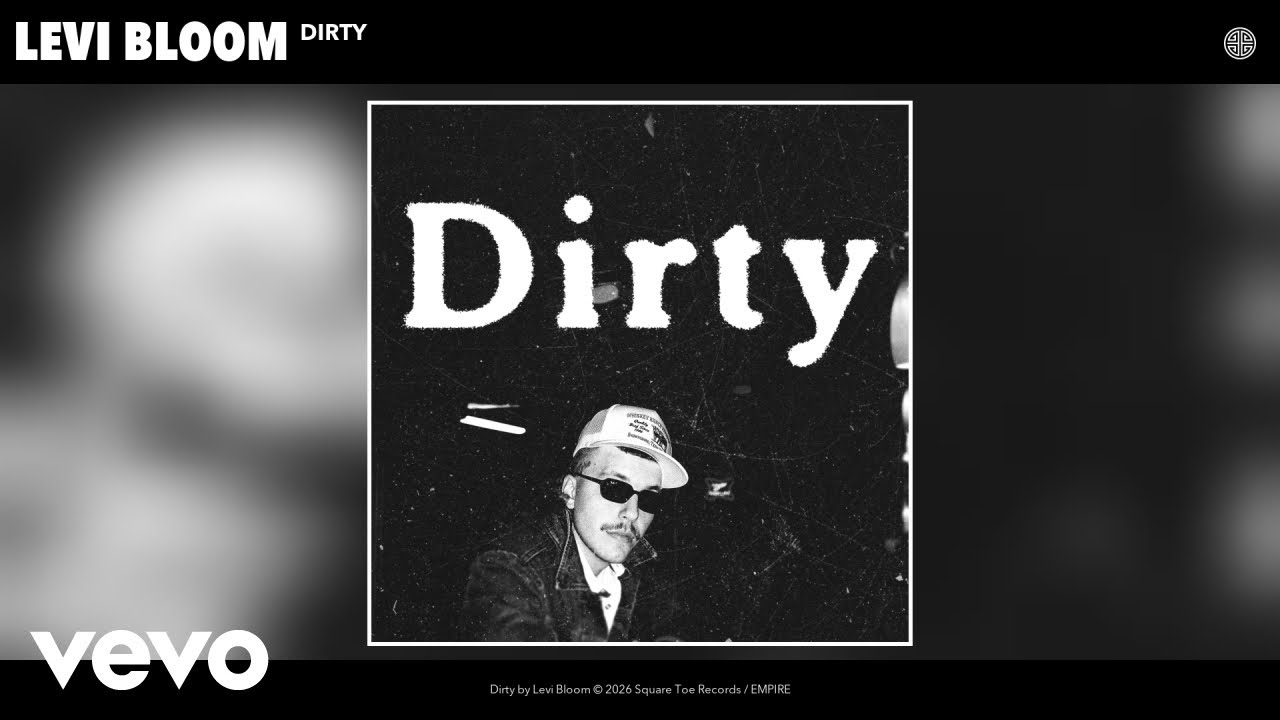 Watch Levi Bloom - Dirty (Official Audio) on YouTube Watch Levi Bloom - Dirty (Official Audio) on YouTube