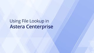 File Lookup Transformation Tutorial in Astera Centerprise
